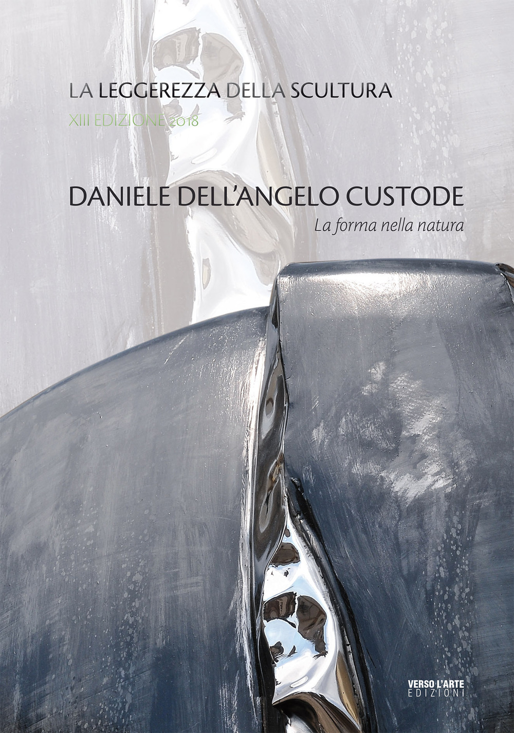 La leggerezza della scultura 2018. Tredicesima edizione