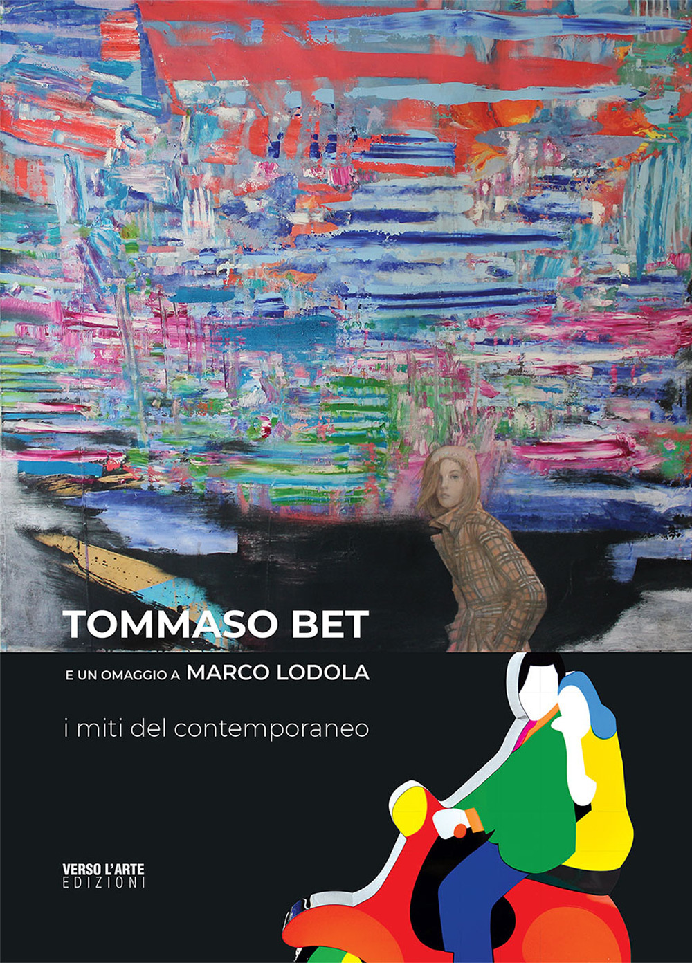 Tommaso Bet e un omaggio a Marco Lodola. I miti del contemporaneo