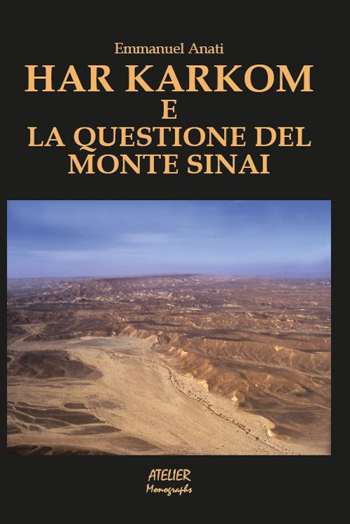 Har Karkom e la questione del Monte Sinai