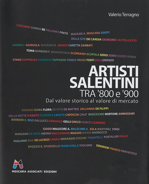 Artisti salentini tra '800 e '900. Dal valore storico al valore di mercato