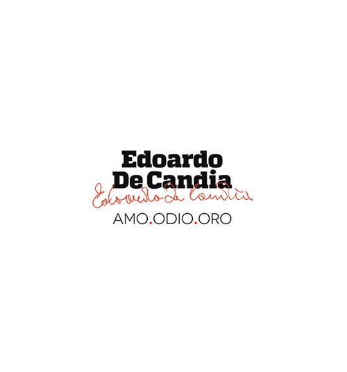 Edoardo De Candia. Amo.odio.oro. Catalogo della mostra (Lecce, 10 luglio-30 settembre 2017)