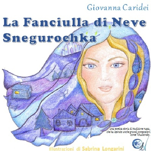 La fanciulla di neve Snegurochka