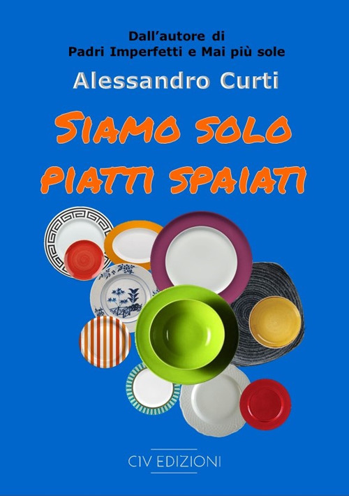 Siamo solo piatti spaiati