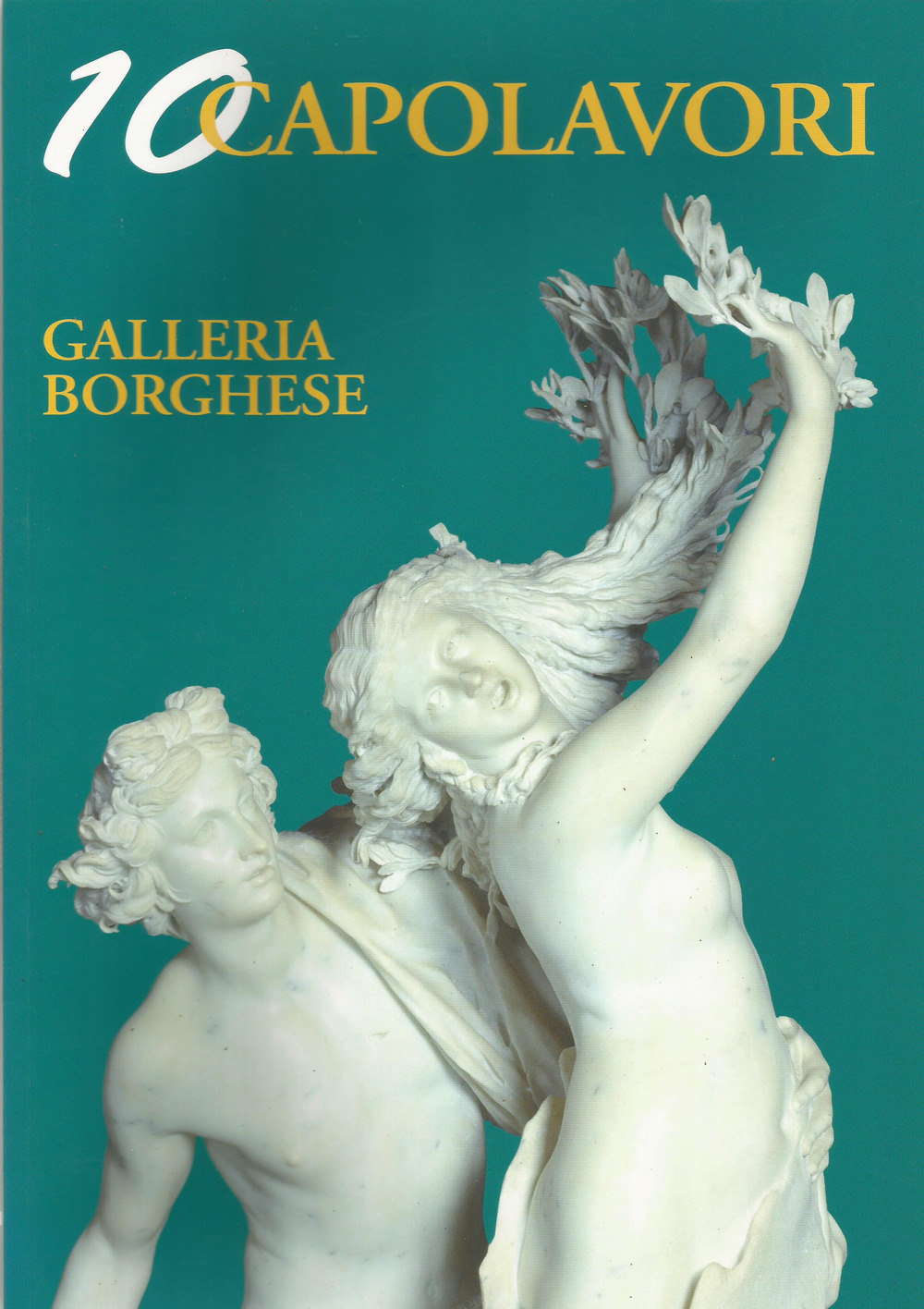 Galleria Borghese. 10 capolavori