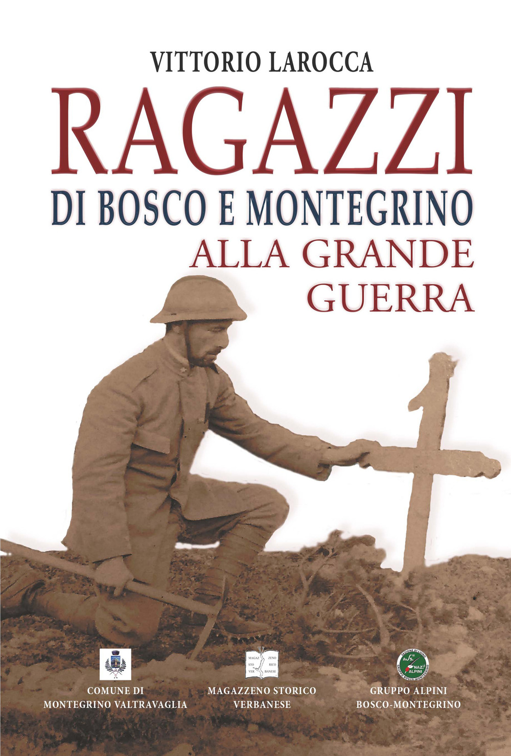 Ragazzi di Bosco e Montegrino alla Grande Guerra
