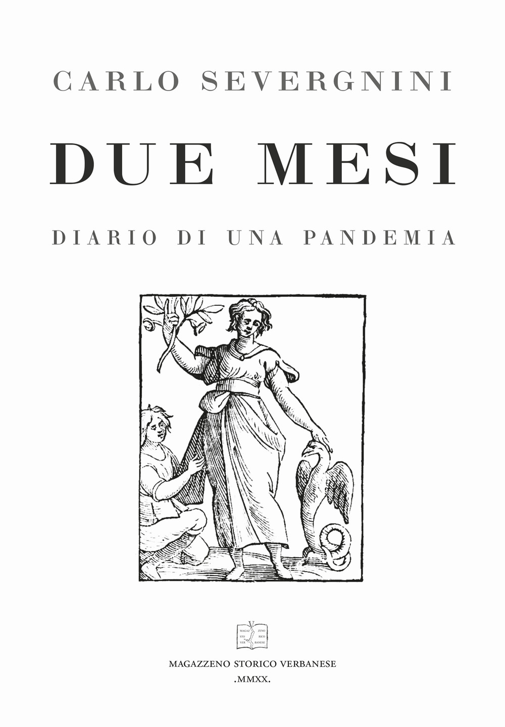 Due mesi. Diario di una pandemia