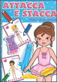 Vichy e le sue amiche. Attacca e stacca ricalca