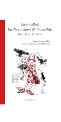 Le avventure di Pinocchio. Storia di un burattino