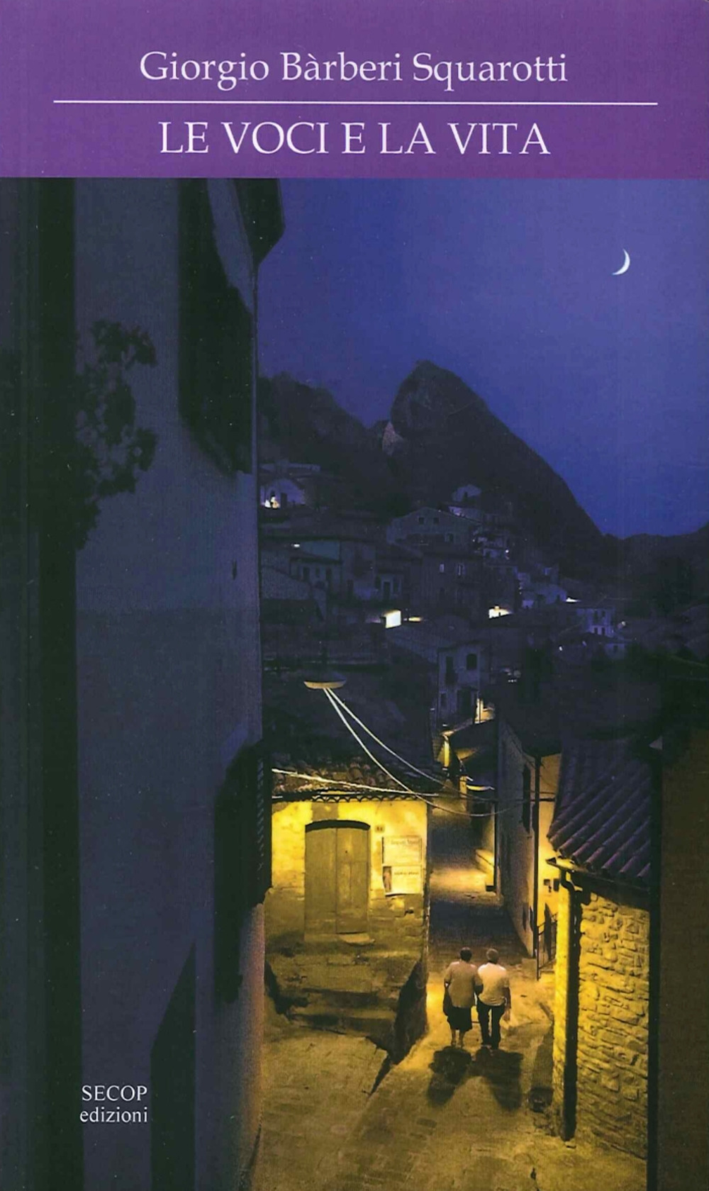 Le voci e la vita