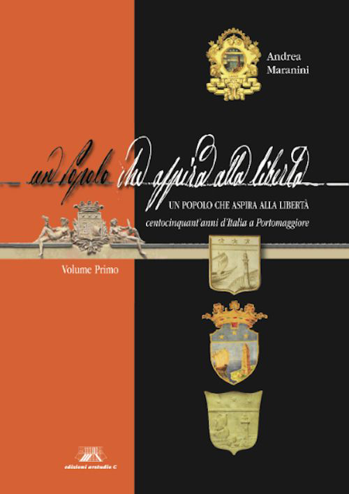 Un popolo che aspira alla libertà. 150 d'Italia a Portomaggiore