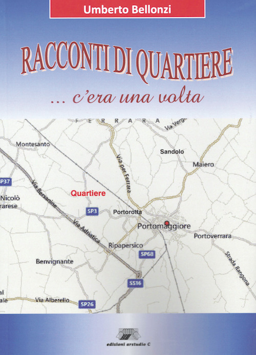 Racconti di quartiere... C'era una volta