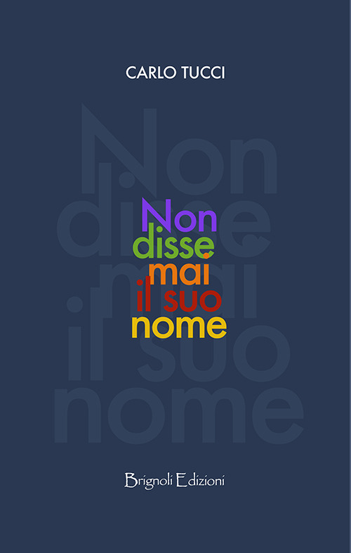 Non disse mai il suo nome