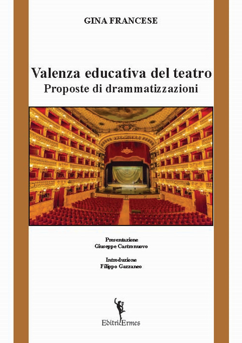 Valenza educativa del teatro. Proposte di drammatizzazioni