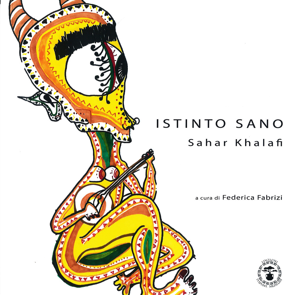 Istinto sano. Sahar Khalafi