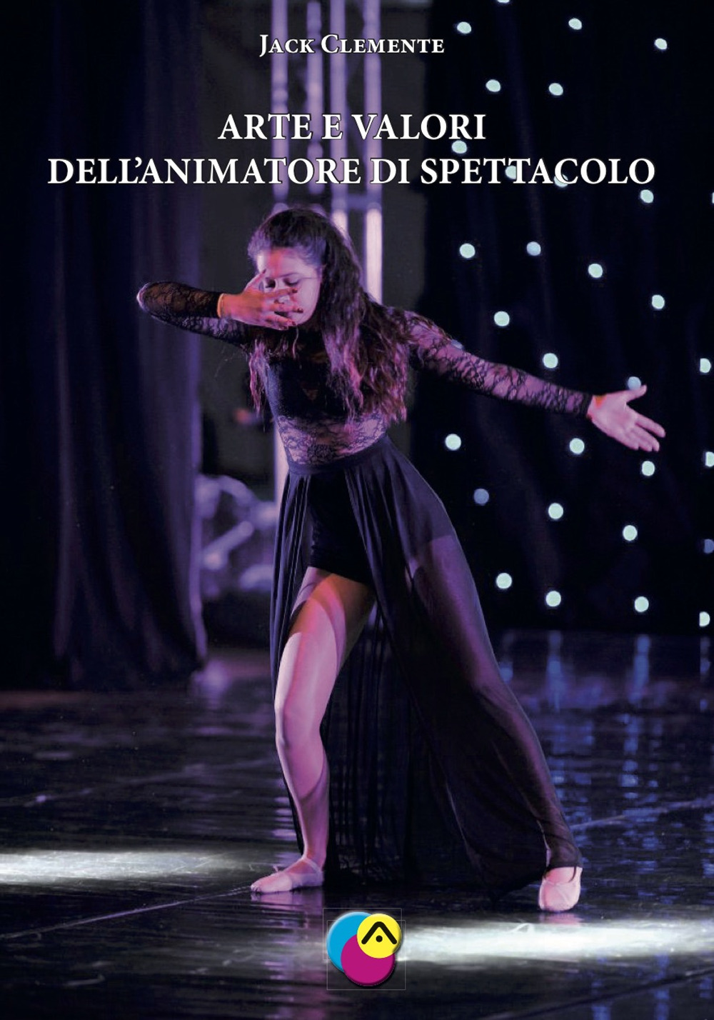 Arte e valori dell’animatore di spettacolo