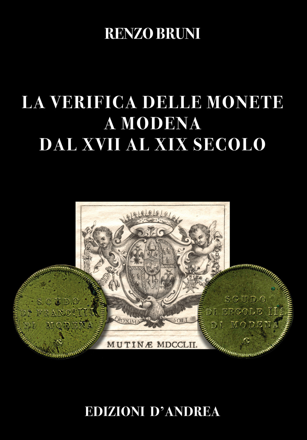 La verifica delle monete a Modena dal XVII al XIX secolo