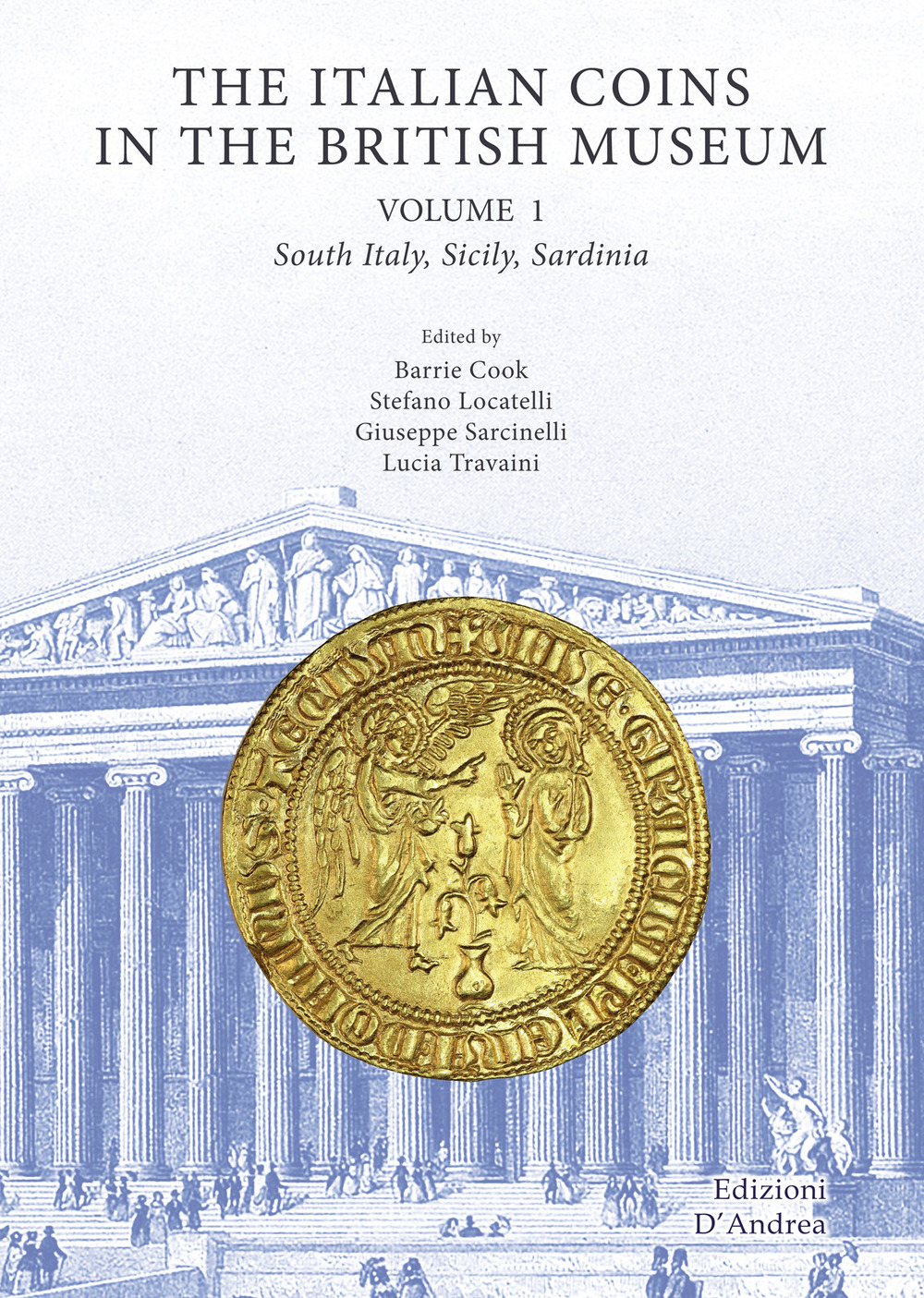 The Italian coins in the British Museum. Vol. 2: South Italy, Sicily, Sardinia