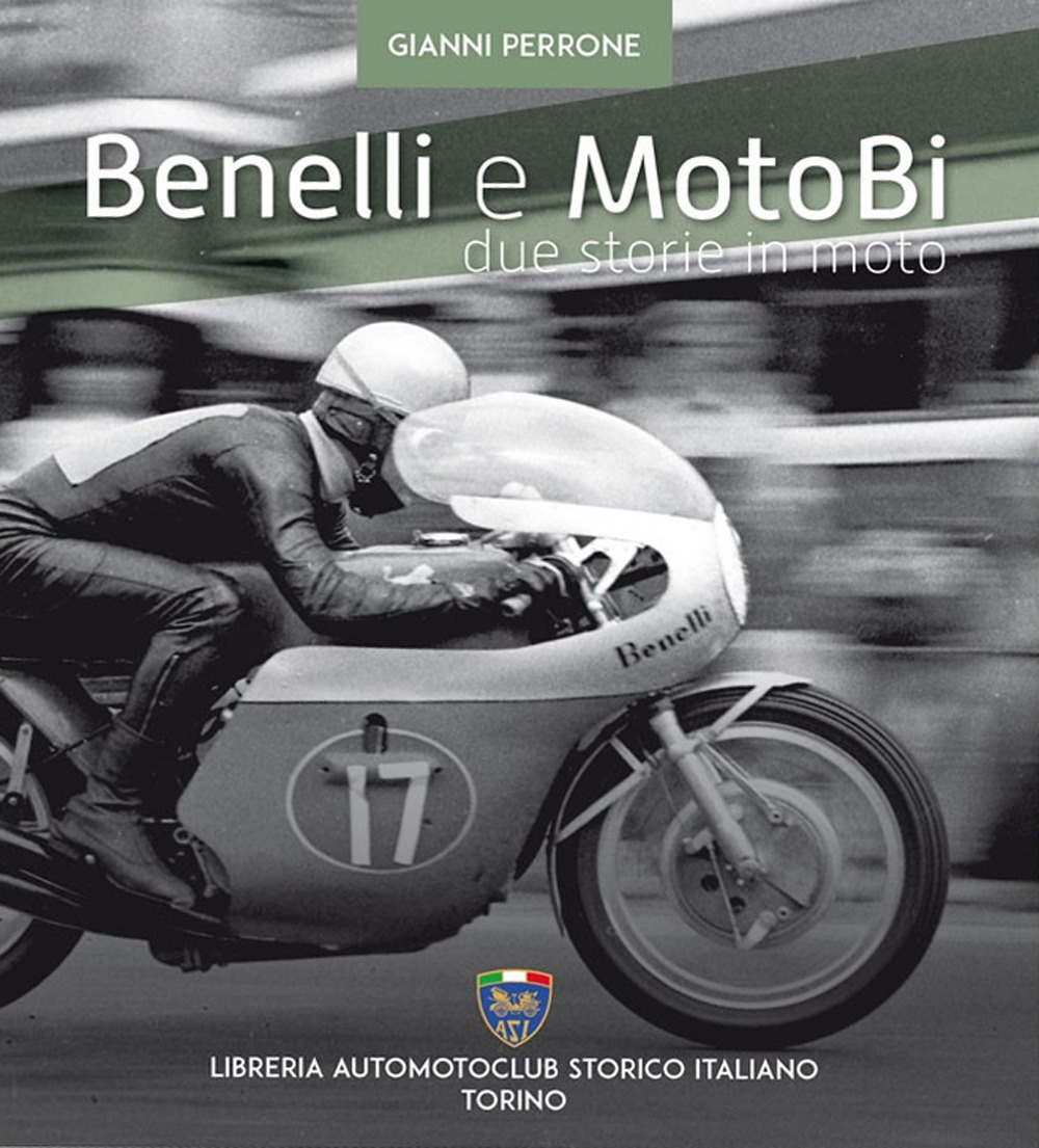 Benelli e motoBi. Due storie in moto