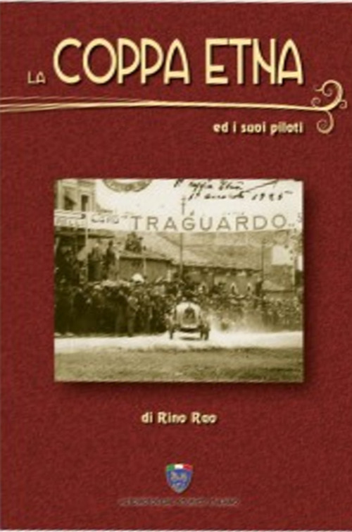 La Coppa Etna e i suoi piloti