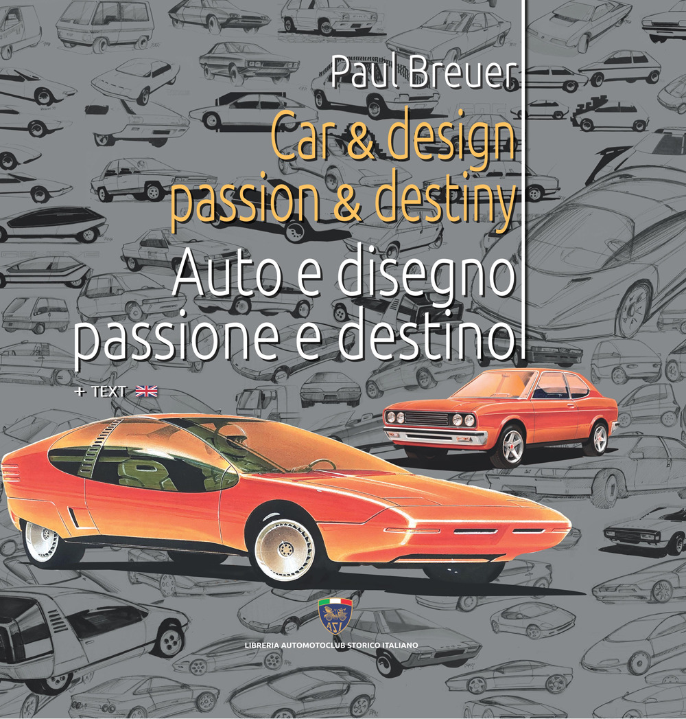 Car & design passion & destiny-Auto e disegno passione e destino
