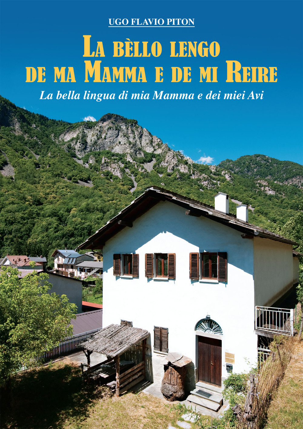 La bèllo lengo de ma mamma e de mi reireLa bella lingua di mia mamma e dei miei avi