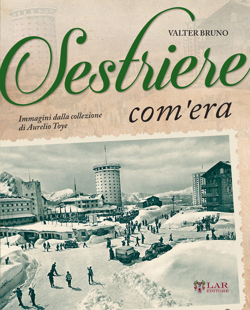 Sestriere com'era