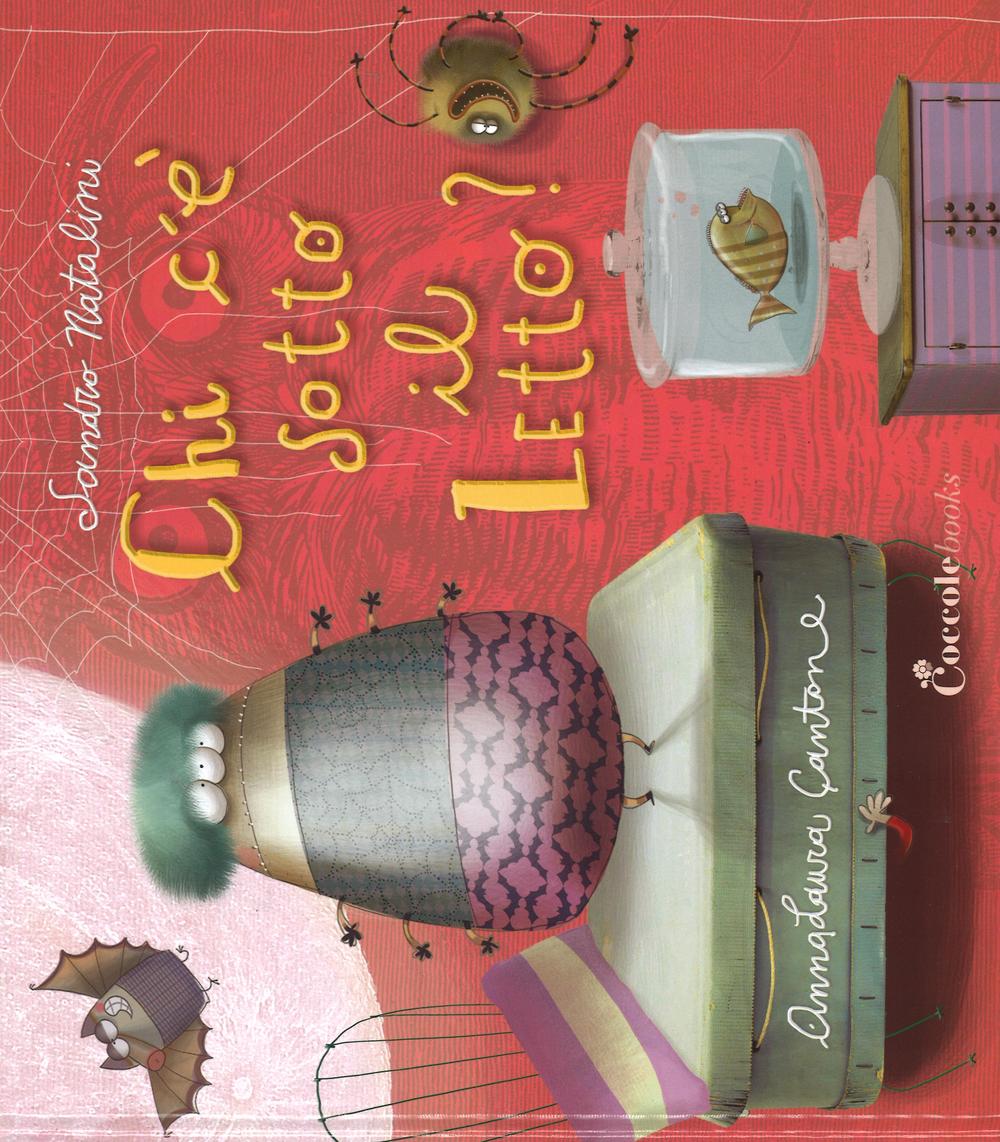 Chi c'è sotto il letto?