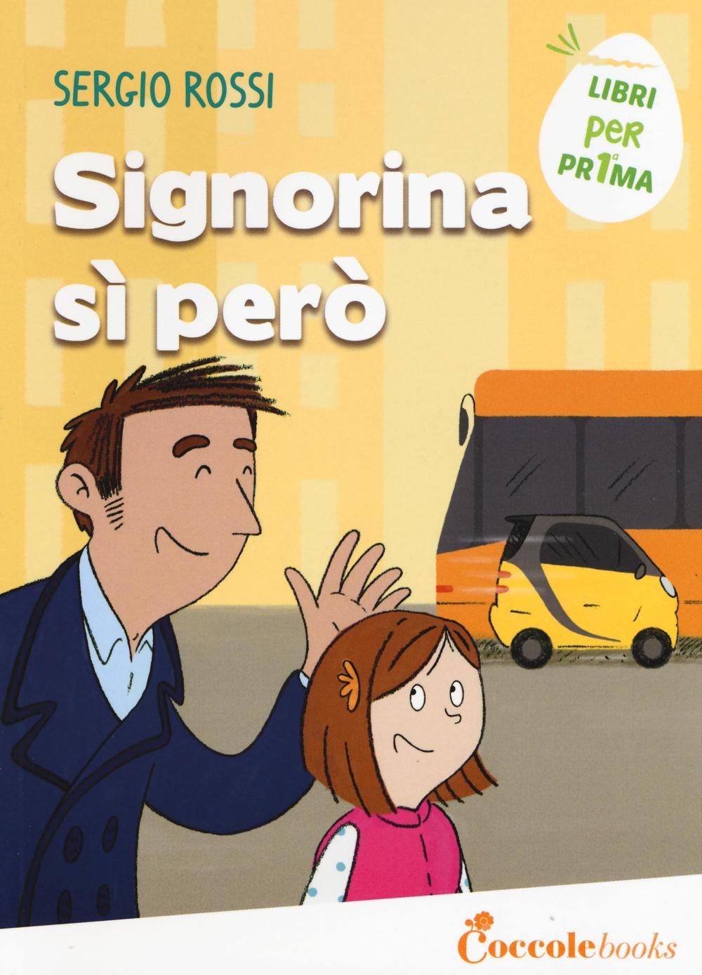 Signorina sì però