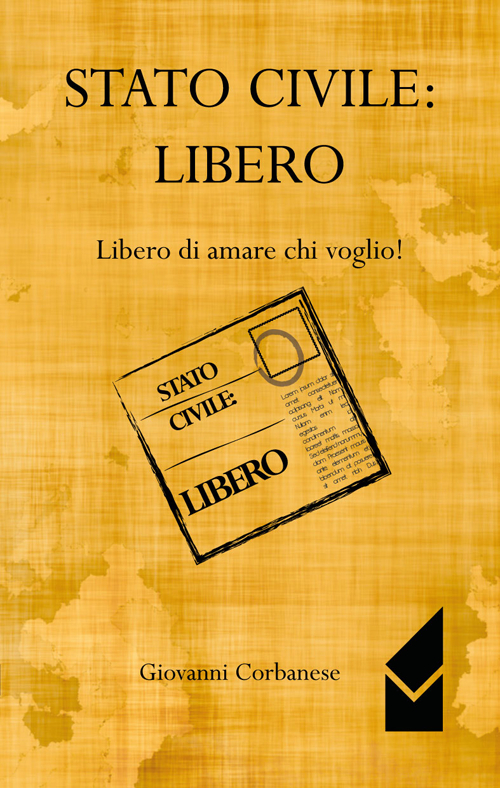 Stato civile. Libero. Libero di amare chi voglio!