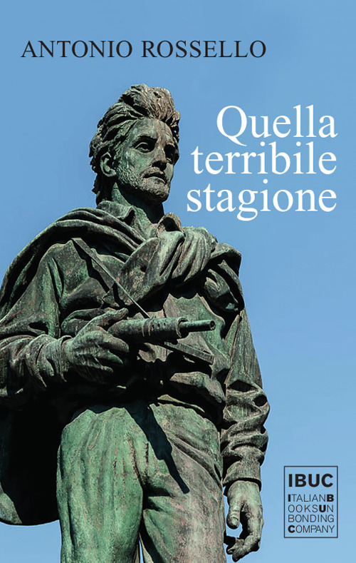 Quella terribile stagione