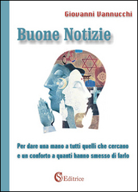 Buone notizie. Per dare una mano a tutti quelli che cercano e un conforto a quanti hanno smesso di farlo