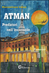 Atman. Predatori nell'inconscio