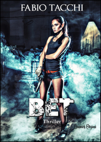 Bet. Scommessa mortale