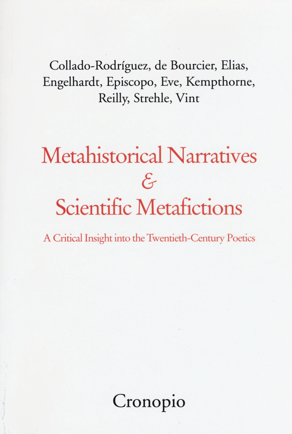 Metahistorical narratives & scientific metafictions