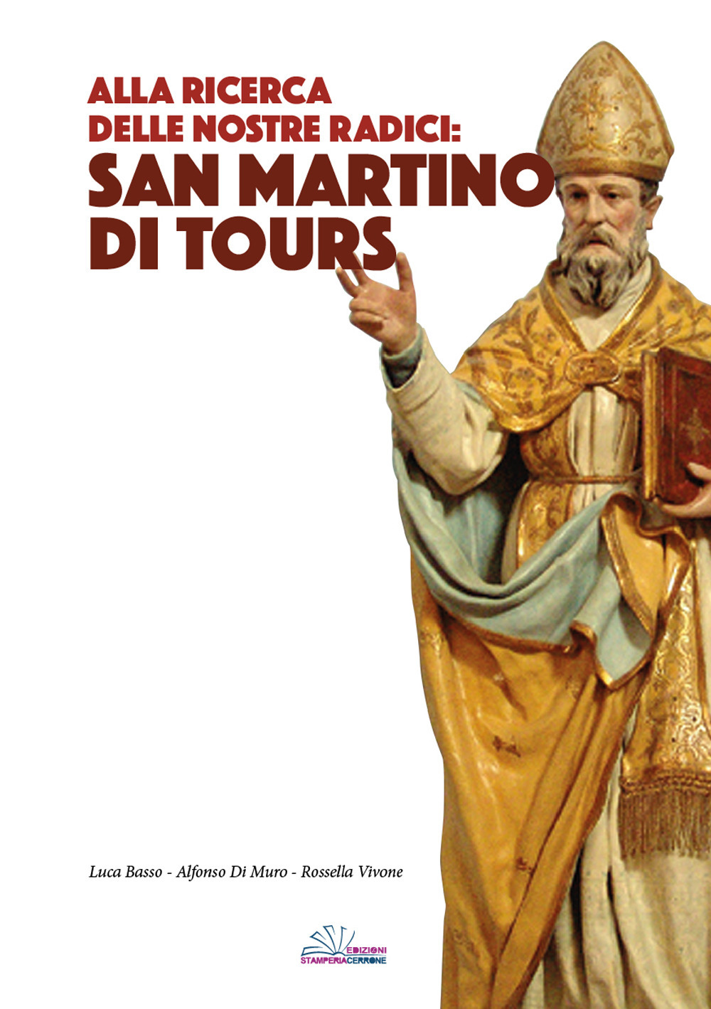 Alla ricerca delle nostre radici: San Martino di Tours