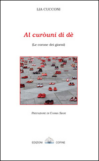 Al curòuni di dè-Le corone dei giorni