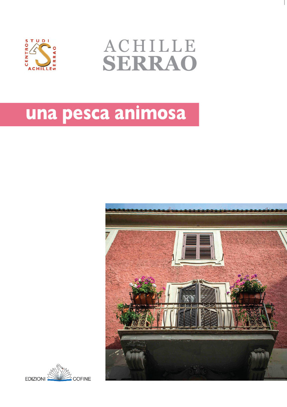 Una pesca animosa. Poesie 1964-1960