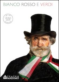 Bianco rosso e Verdi. Saga tricolore di una nazione in corso