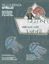 Filli Cusenza. Otello. Catalogo della mostra (Palermo, 21 febbraio-16 marzo 2014)