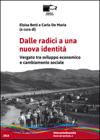 Dalle radici a una nuova identità. Vergato tra sviluppo economico e cambiamento sociale