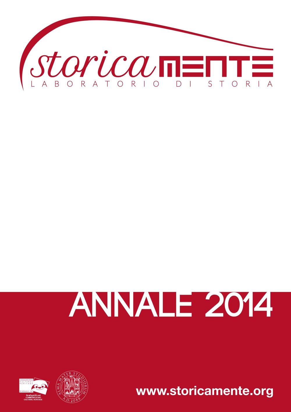 Storicamente. Laboratoratorio di storia. Annale 2014. Ediz. italiana, francese, inglese