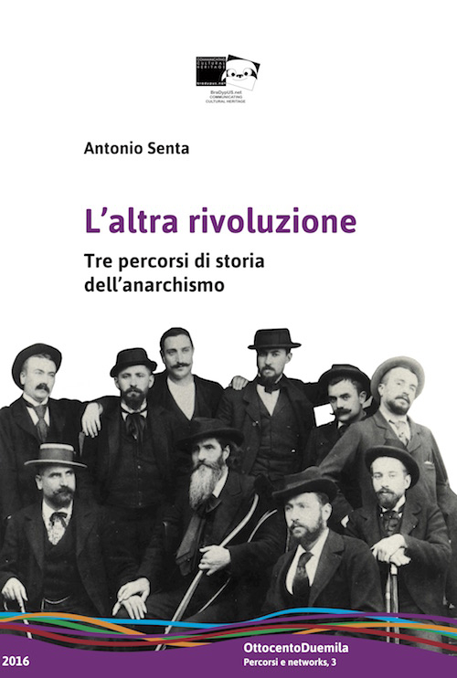 L'altra rivoluzione. Tre percorsi di storia dell'anarchismo
