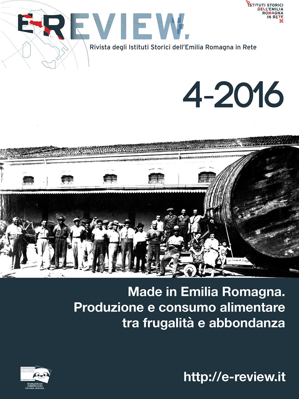 E-Review. Rivista degli Istituti Storici dell'Emilia Romagna in Rete. Vol. 4: Made in Emilia Romagna. Produzione e consumo alimentare tra frugalità e abbondanza