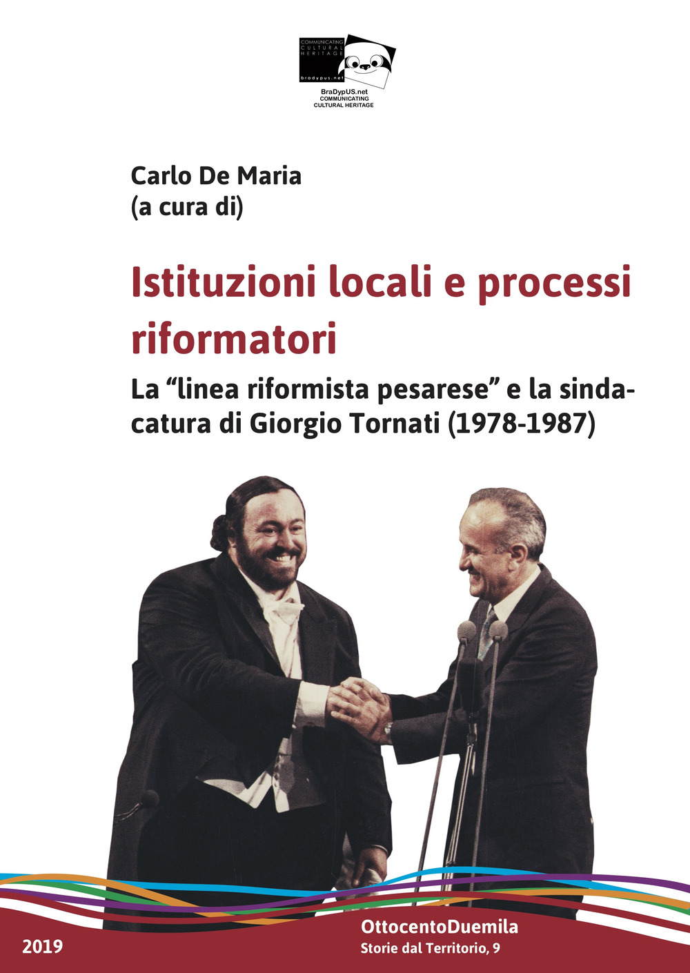 Istituzioni locali e processi riformatori. La "linea riformista pesarese" e la sindacatura di Giorgio Tornati (1978-1987)