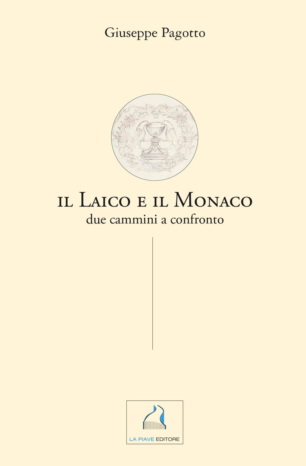 Il laico e il monaco. Due cammini a confronto
