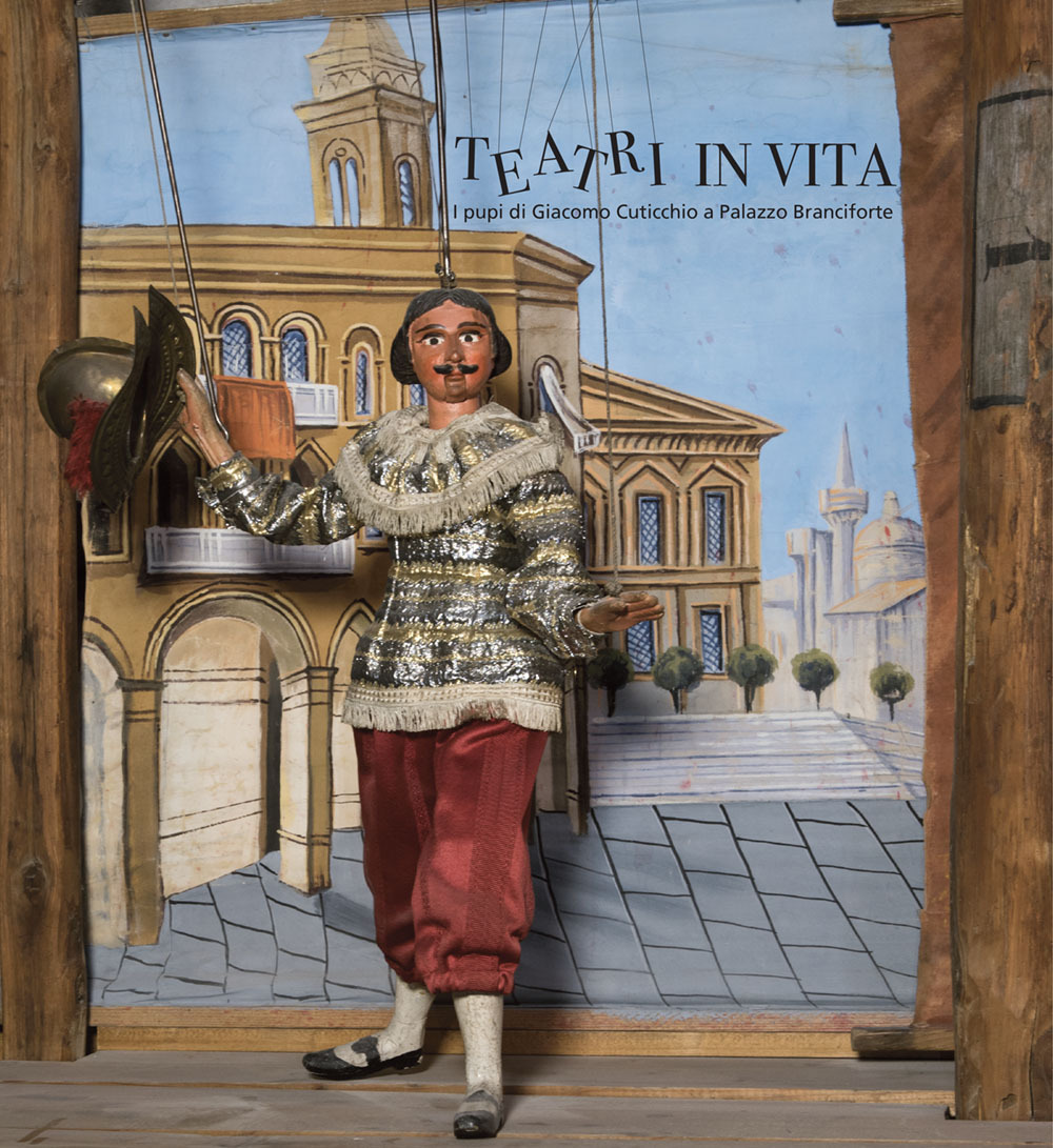 Teatri in vita. I pupi di Giacomo Cuticchio a Palazzo Branciforte
