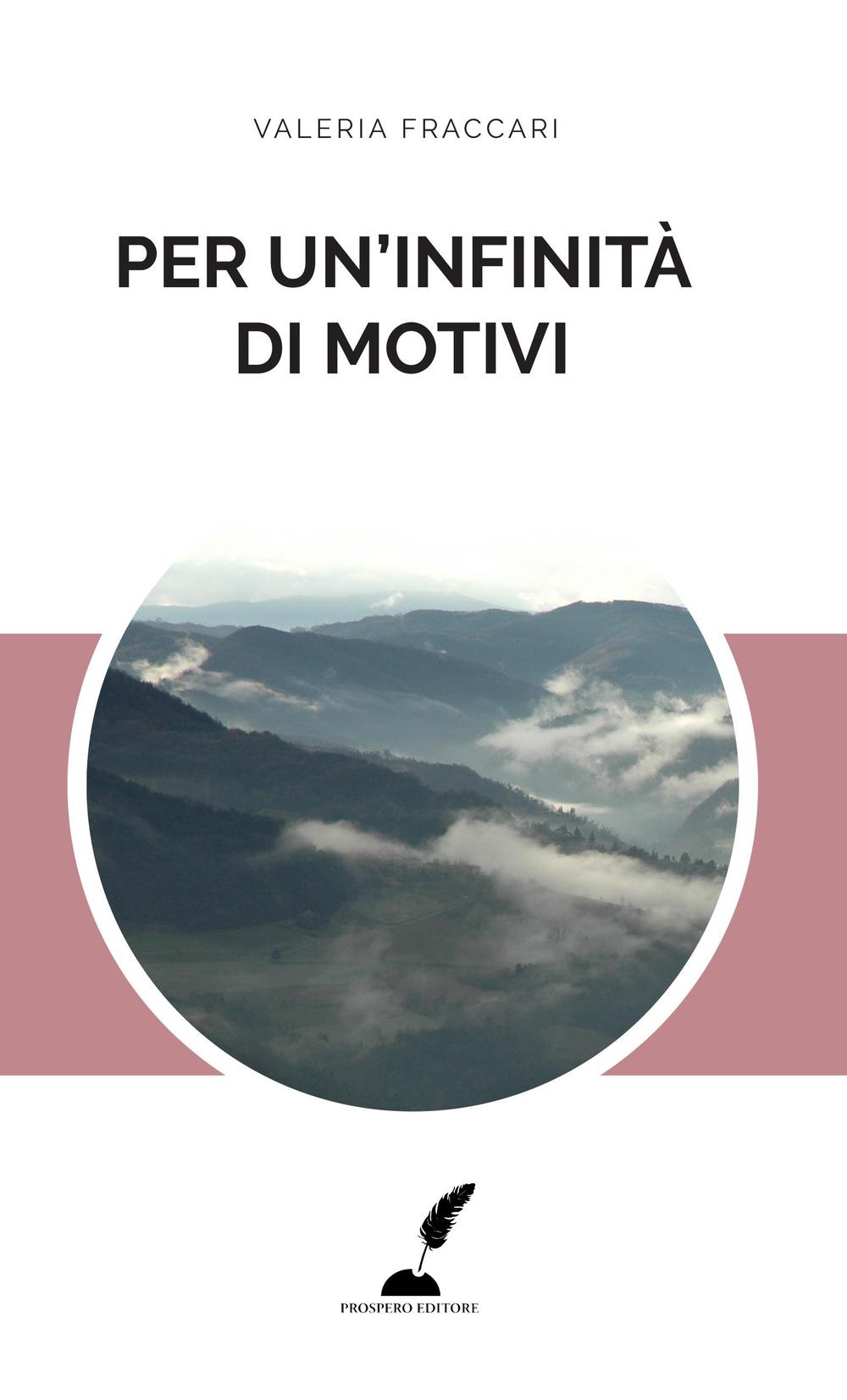 Per un'infinità di motivi