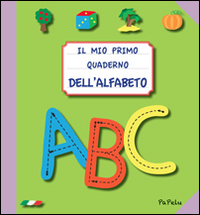 Il mio primo quaderno dell'alfabeto 2.0