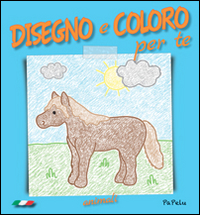 Disegno e coloro per te. Animali