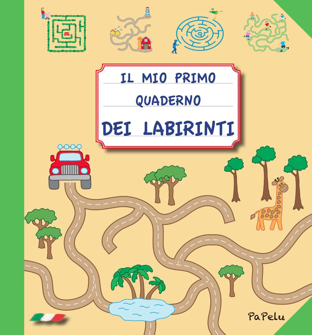 Il mio primo quaderno dei labirinti